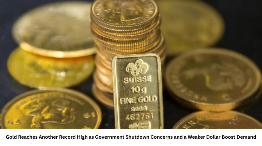 Gold Reaches Another Record High as Government Shutdown Concerns and a Weaker Dollar Boost Demand