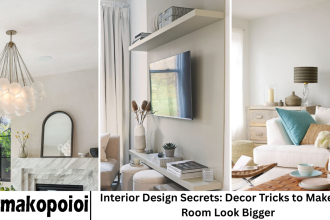 Interior Design Secrets: Decor Tricks to Make Any Room Look Bigger